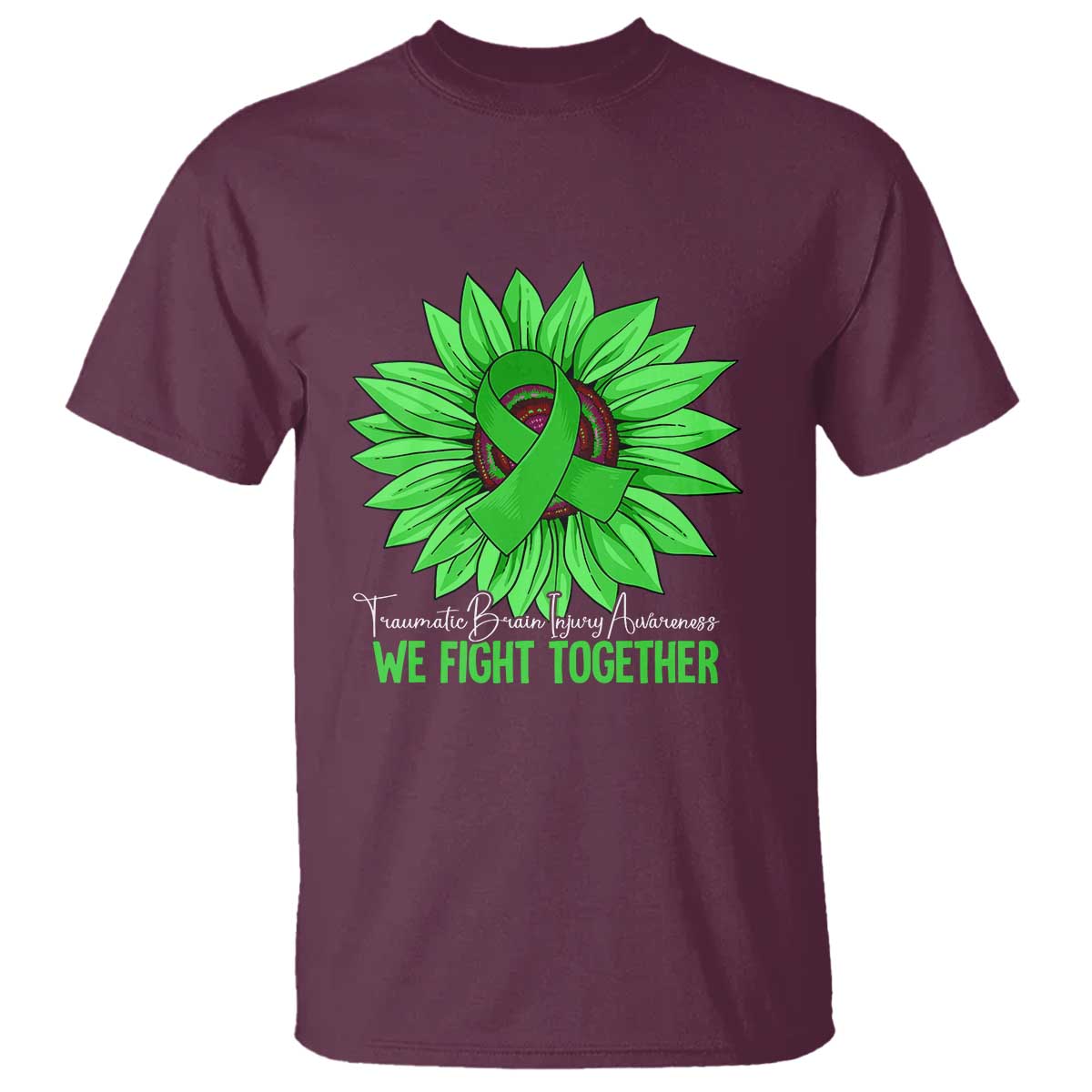 Traumatic Brain Injury Support T Shirt TBI We Fight Together Green Sunflower