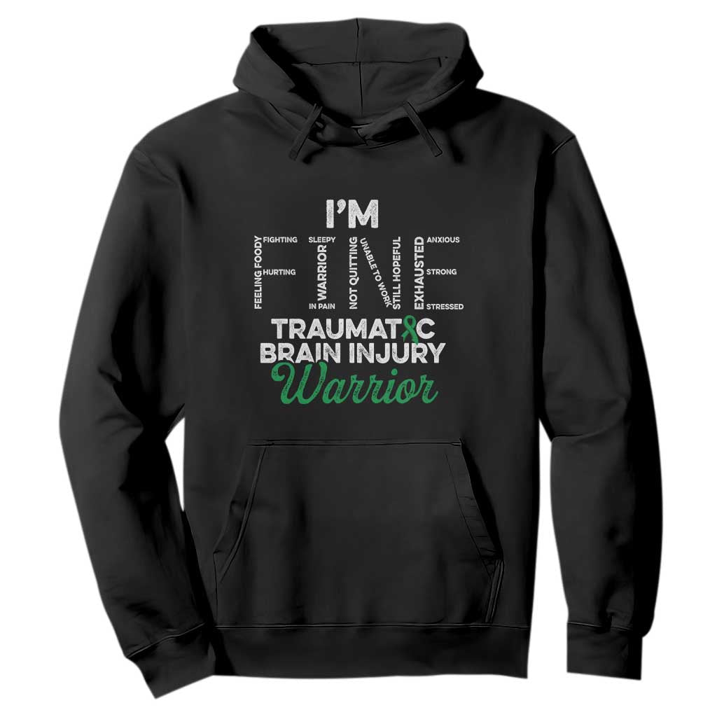Traumatic Brain Injury Support Hoodie TBI Warrior I'm Fine