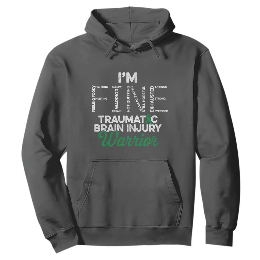 Traumatic Brain Injury Support Hoodie TBI Warrior I'm Fine