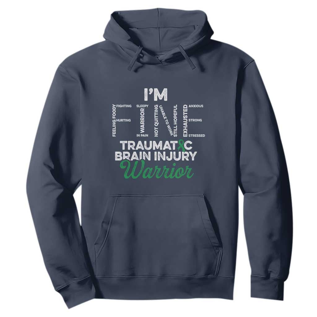 Traumatic Brain Injury Support Hoodie TBI Warrior I'm Fine