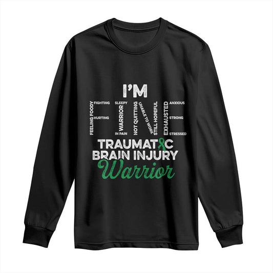 Traumatic Brain Injury Support Long Sleeve Shirt TBI Warrior I'm Fine