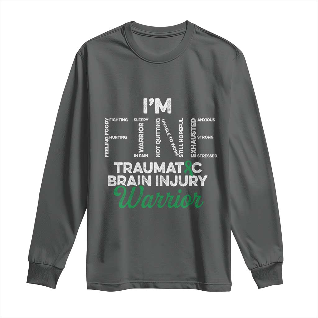 Traumatic Brain Injury Support Long Sleeve Shirt TBI Warrior I'm Fine