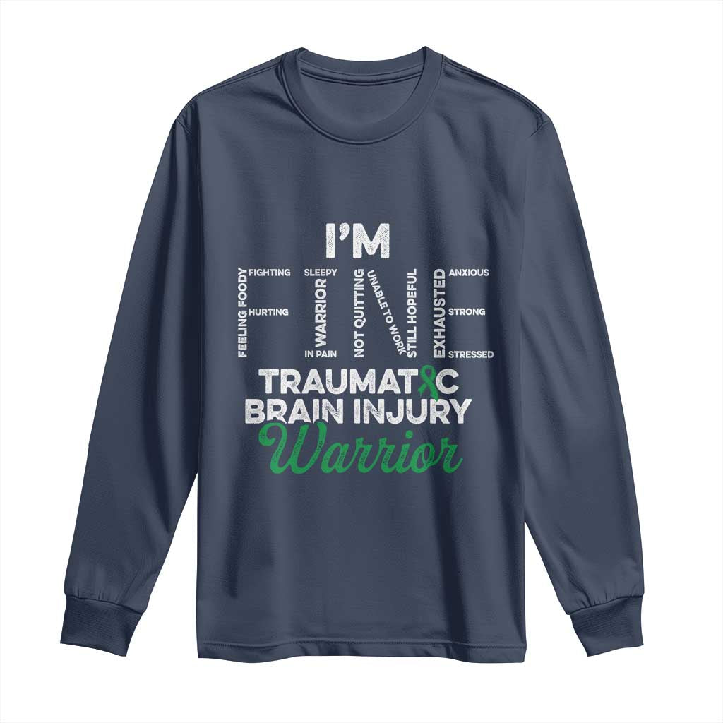Traumatic Brain Injury Support Long Sleeve Shirt TBI Warrior I'm Fine
