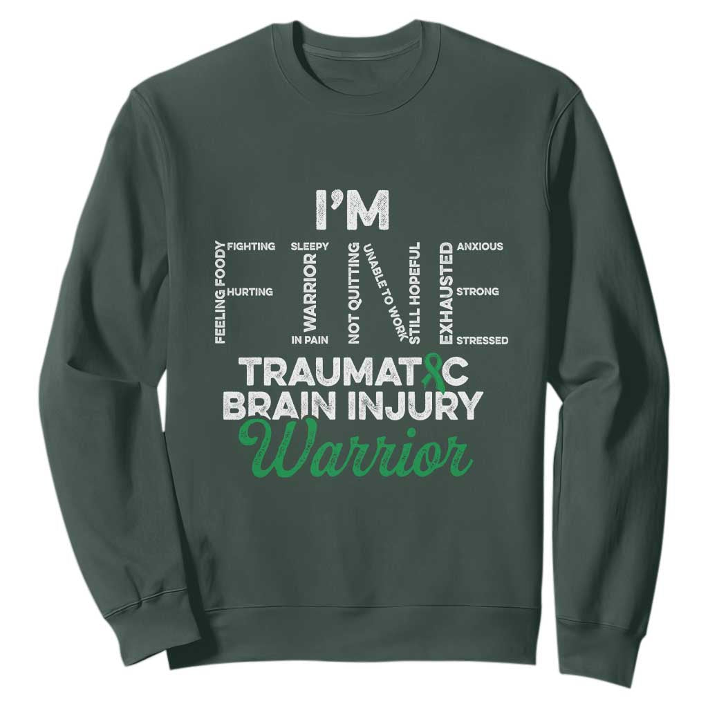 Traumatic Brain Injury Support Sweatshirt TBI Warrior I'm Fine