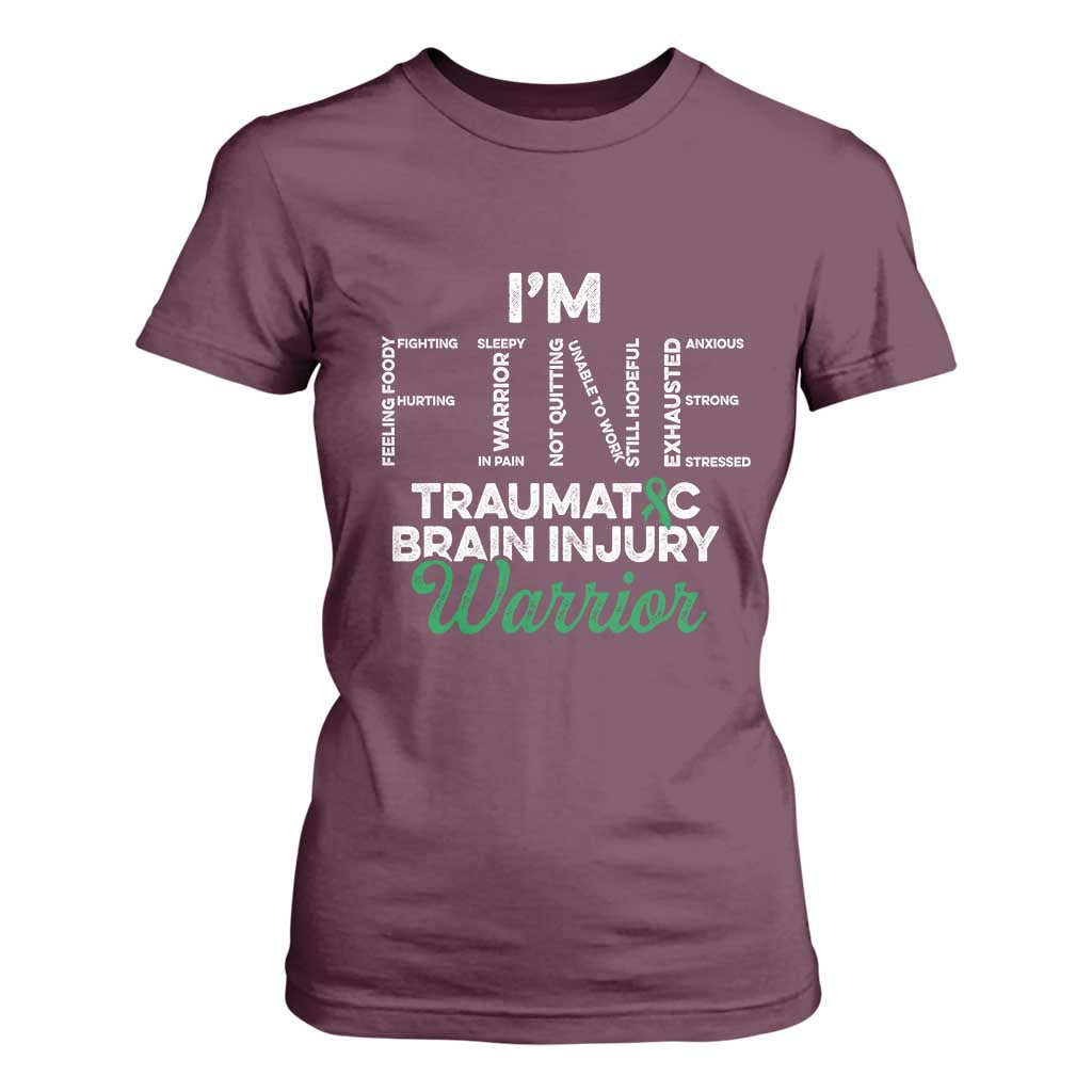 Traumatic Brain Injury Support T Shirt For Women TBI Warrior I'm Fine