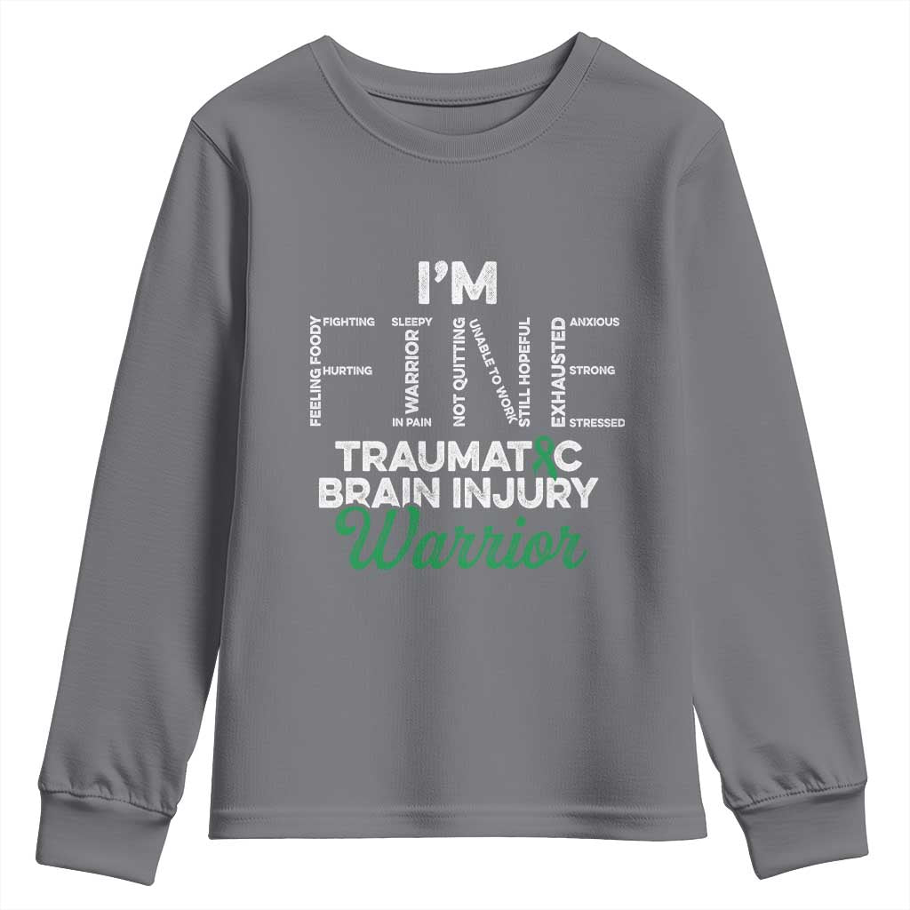 Traumatic Brain Injury Support Youth Sweatshirt TBI Warrior I'm Fine