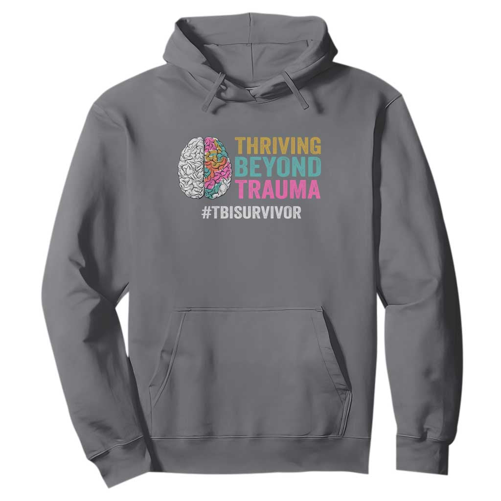 Traumatic Brain Injury Support Hoodie Thriving Beyond Trauma TBI Survivor