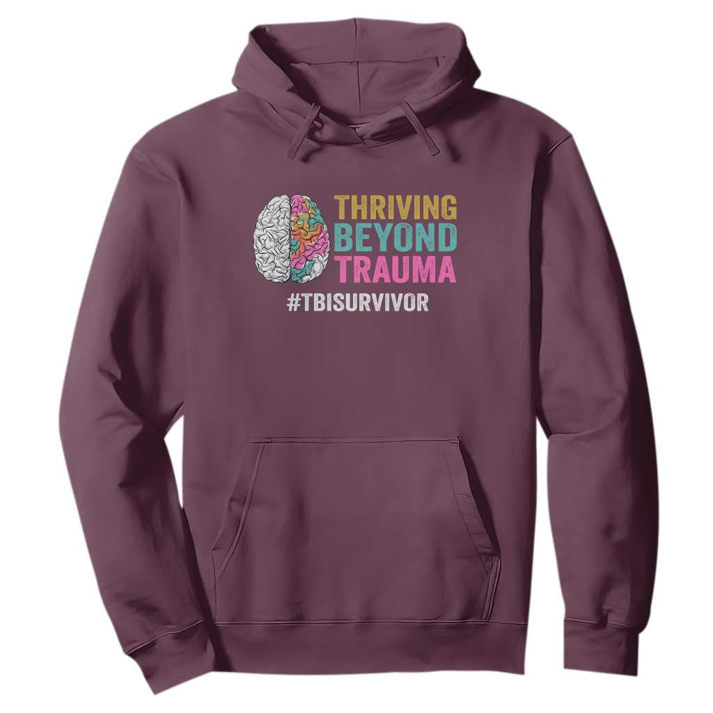 Traumatic Brain Injury Support Hoodie Thriving Beyond Trauma TBI Survivor