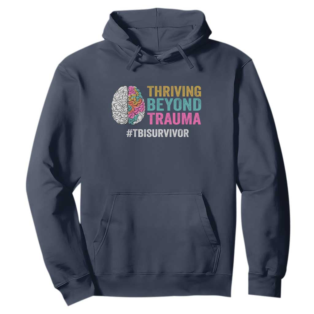 Traumatic Brain Injury Support Hoodie Thriving Beyond Trauma TBI Survivor