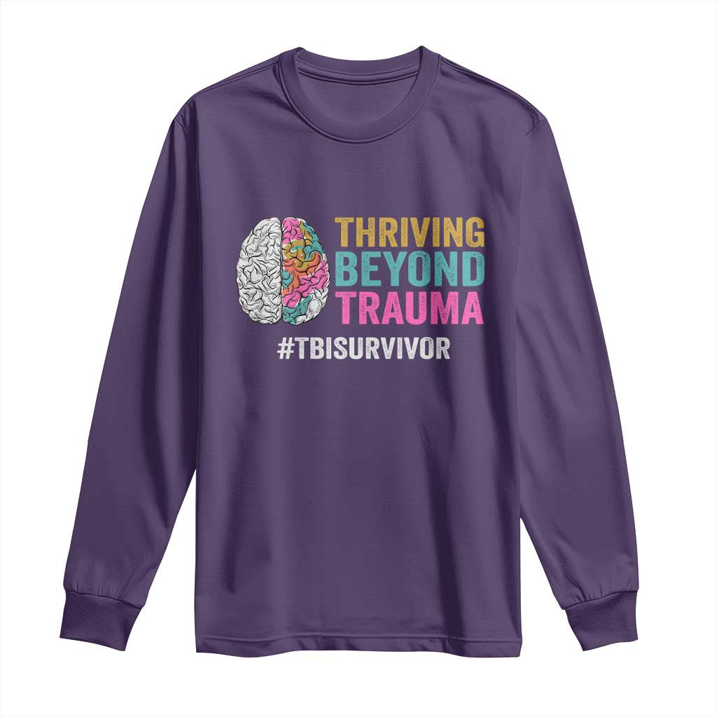 Traumatic Brain Injury Support Long Sleeve Shirt Thriving Beyond Trauma TBI Survivor