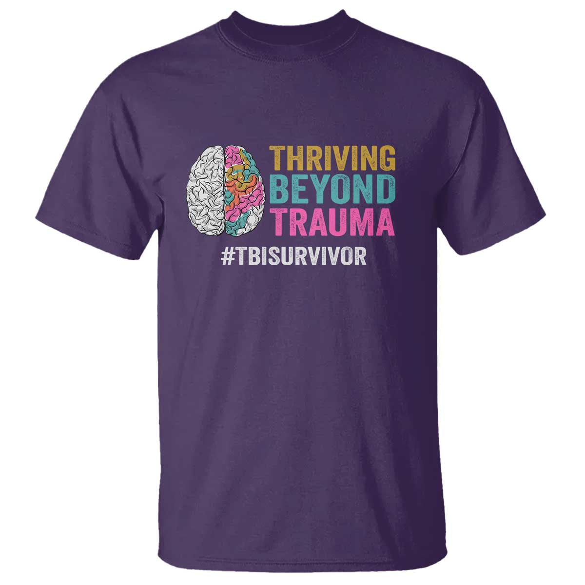 Traumatic Brain Injury Support T Shirt Thriving Beyond Trauma TBI Survivor