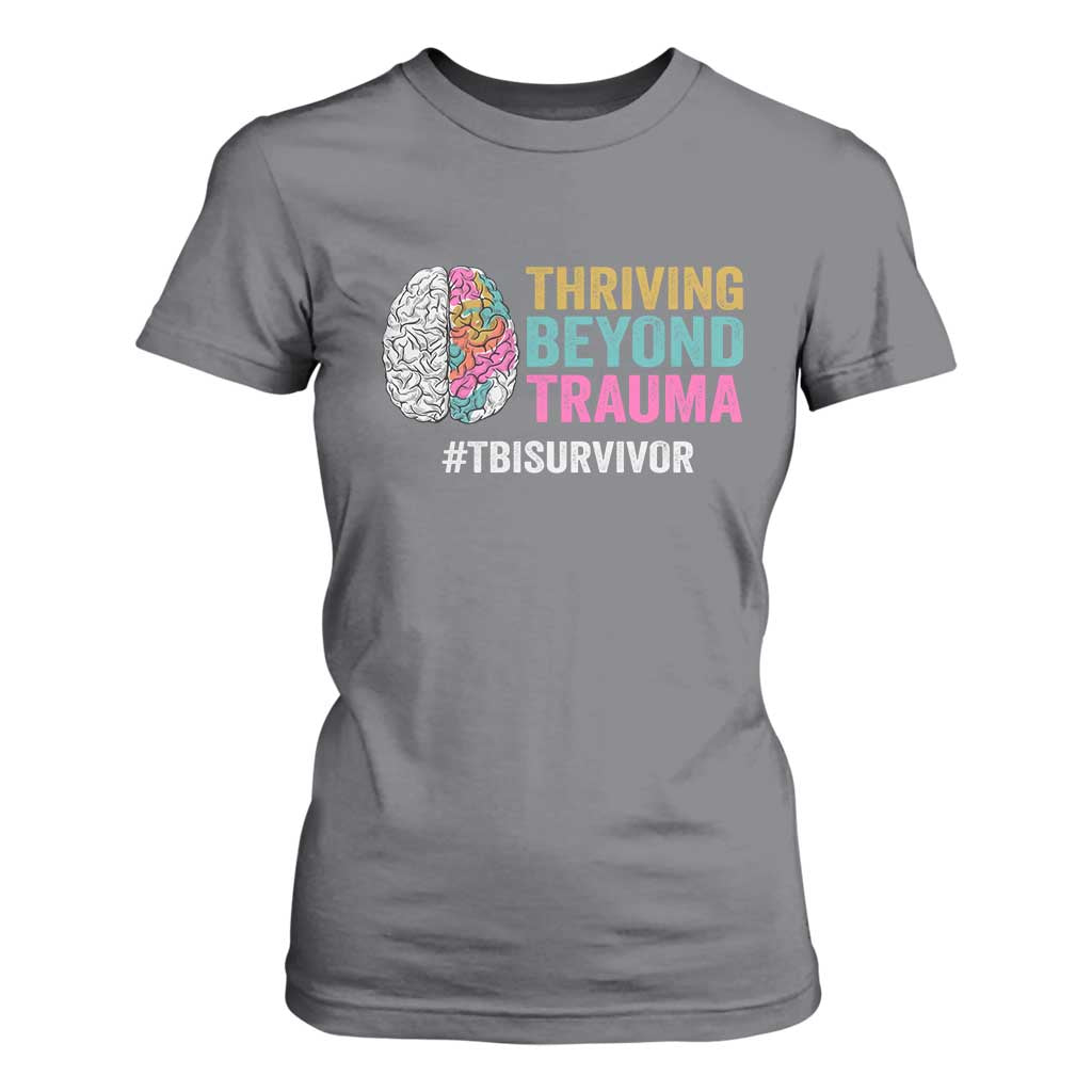 Traumatic Brain Injury Support T Shirt For Women Thriving Beyond Trauma TBI Survivor