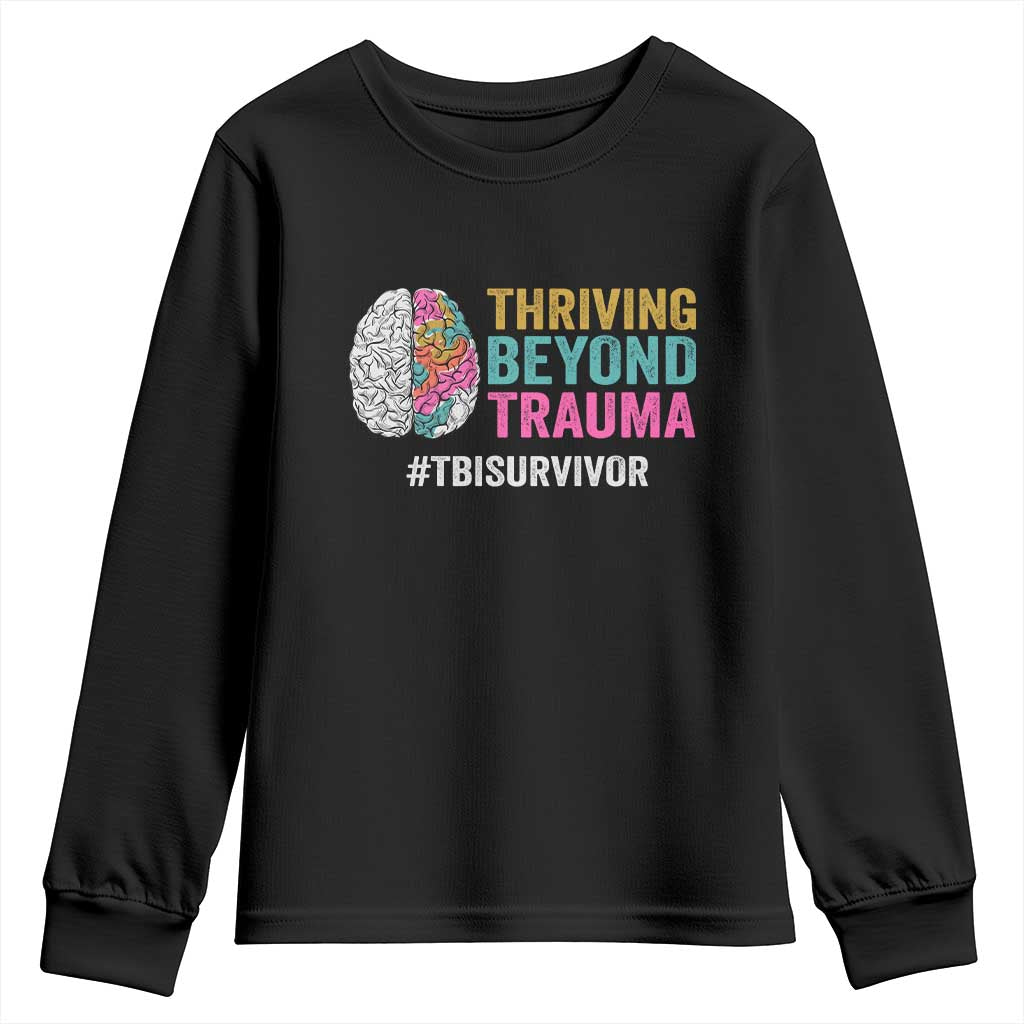 Traumatic Brain Injury Support Youth Sweatshirt Thriving Beyond Trauma TBI Survivor