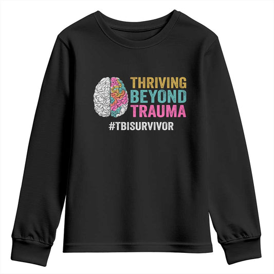 Traumatic Brain Injury Support Youth Sweatshirt Thriving Beyond Trauma TBI Survivor