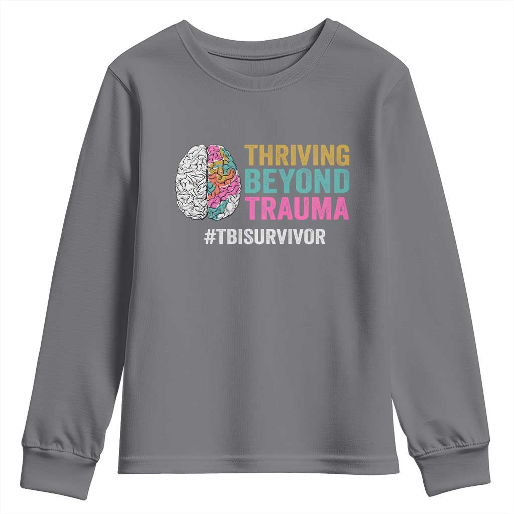 Traumatic Brain Injury Support Youth Sweatshirt Thriving Beyond Trauma TBI Survivor