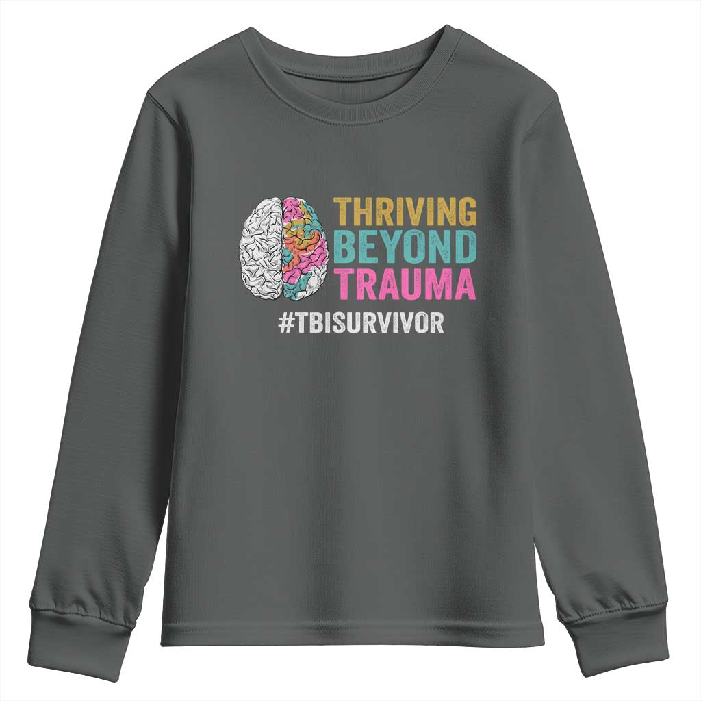 Traumatic Brain Injury Support Youth Sweatshirt Thriving Beyond Trauma TBI Survivor