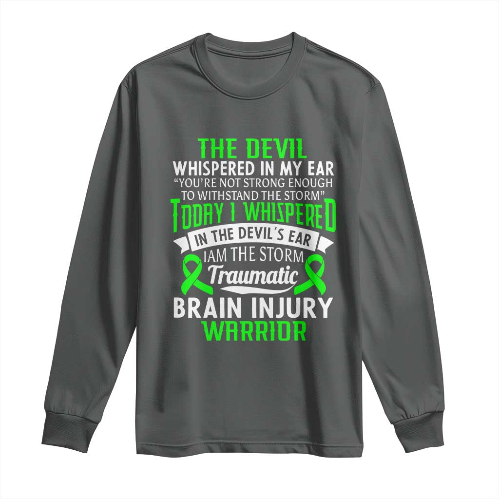 Traumatic Brain Injury Support Long Sleeve Shirt TBI Warrior I Am The Storm