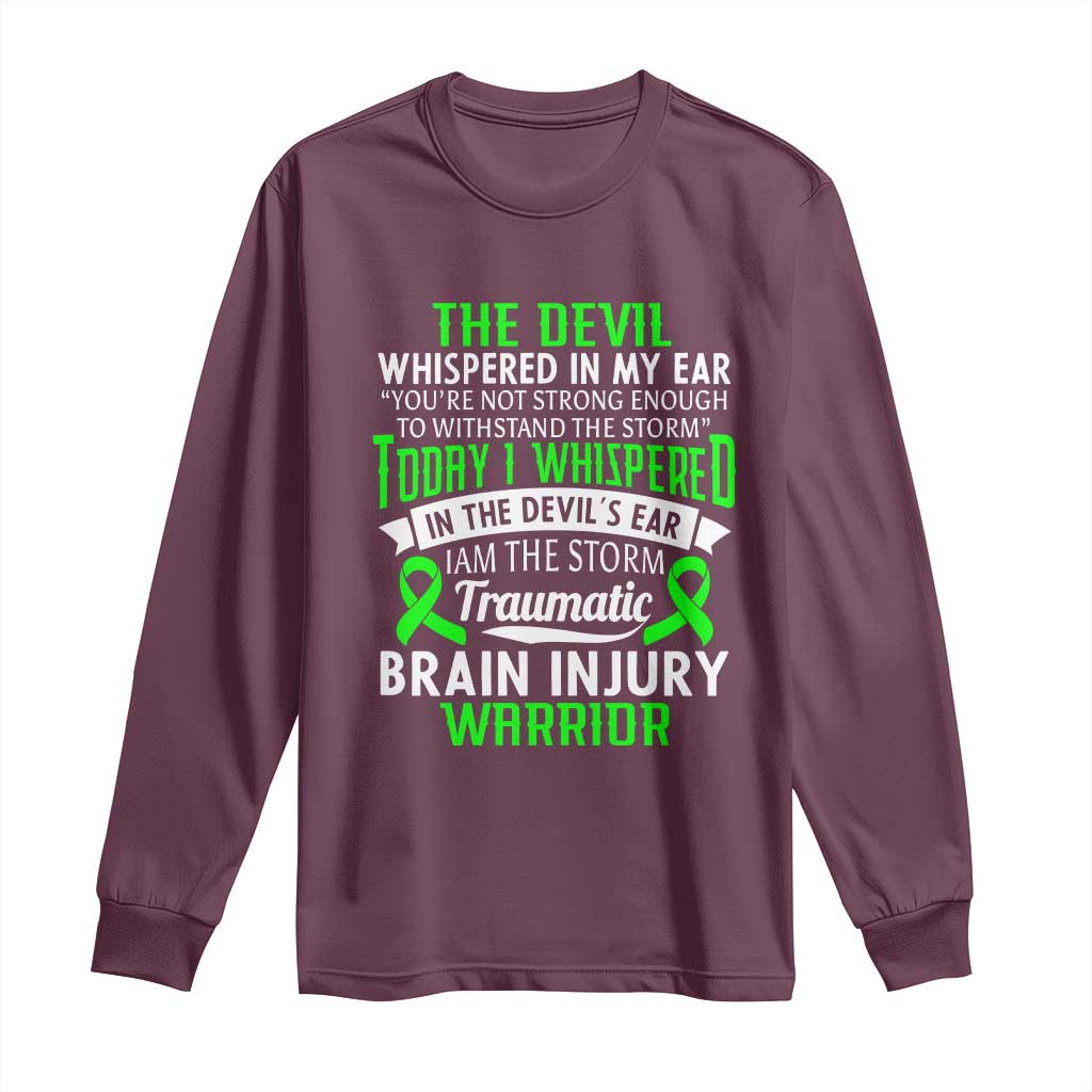 Traumatic Brain Injury Support Long Sleeve Shirt TBI Warrior I Am The Storm