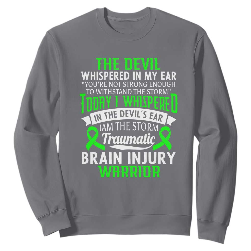 Traumatic Brain Injury Support Sweatshirt TBI Warrior I Am The Storm