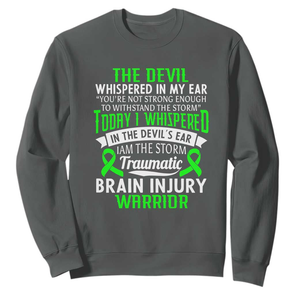 Traumatic Brain Injury Support Sweatshirt TBI Warrior I Am The Storm