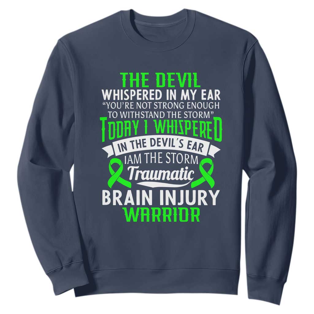 Traumatic Brain Injury Support Sweatshirt TBI Warrior I Am The Storm