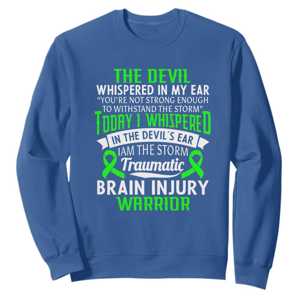 Traumatic Brain Injury Support Sweatshirt TBI Warrior I Am The Storm