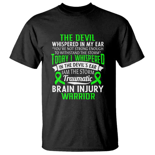 Traumatic Brain Injury Support T Shirt TBI Warrior I Am The Storm