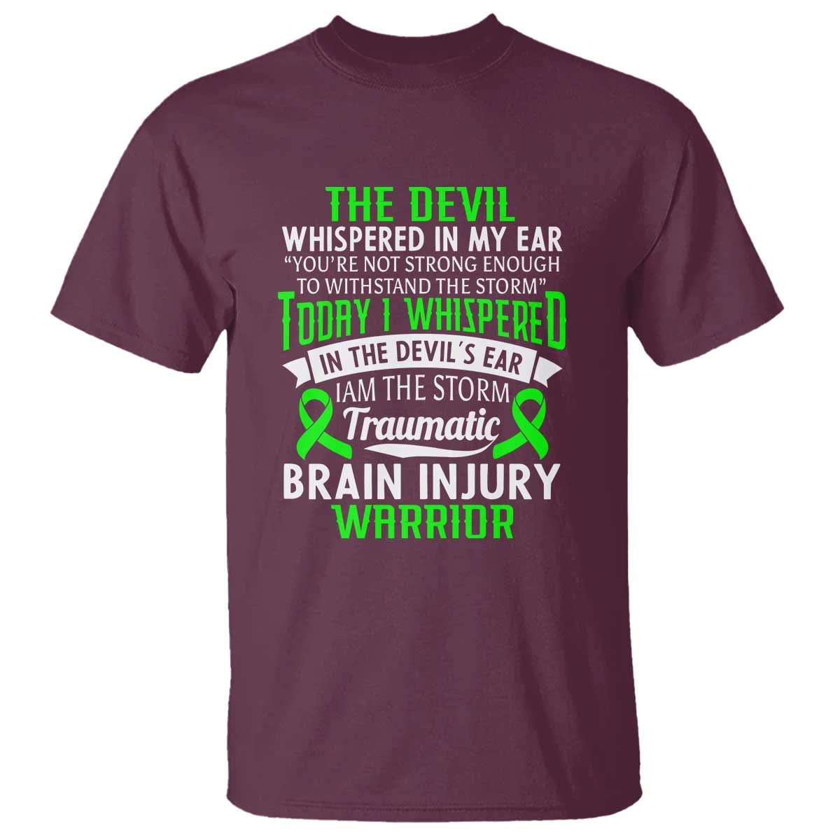 Traumatic Brain Injury Support T Shirt TBI Warrior I Am The Storm