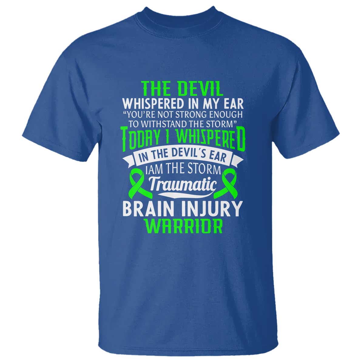 Traumatic Brain Injury Support T Shirt TBI Warrior I Am The Storm