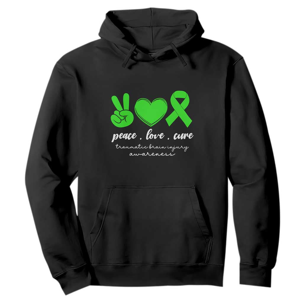 Traumatic Brain Injury Support Hoodie Peace Love Cure TBI Warrior