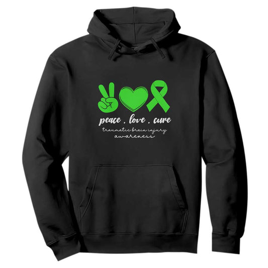 Traumatic Brain Injury Support Hoodie Peace Love Cure TBI Warrior