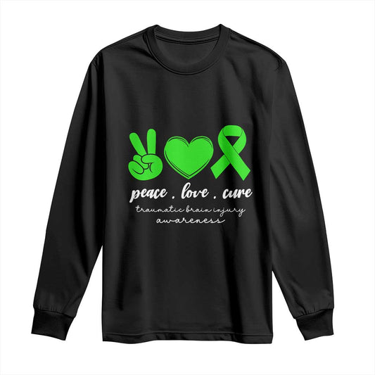 Traumatic Brain Injury Support Long Sleeve Shirt Peace Love Cure TBI Warrior