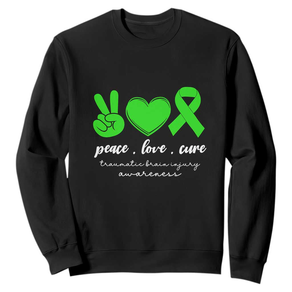 Traumatic Brain Injury Support Sweatshirt Peace Love Cure TBI Warrior