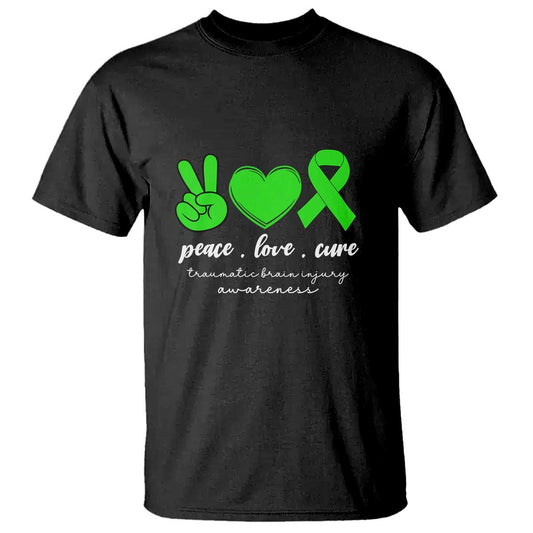 Traumatic Brain Injury Support T Shirt Peace Love Cure TBI Warrior