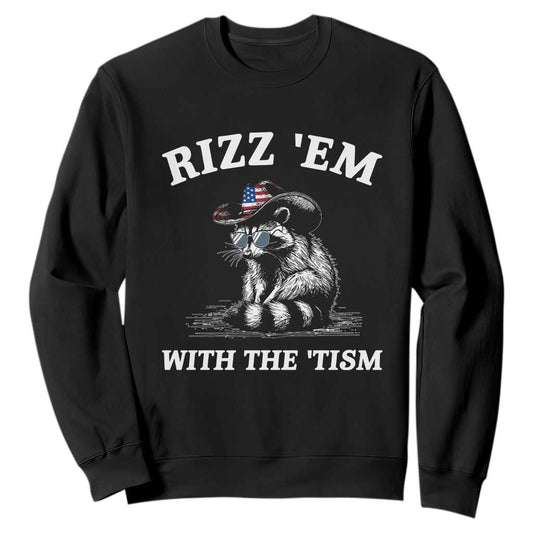 Autism Racoon Cowboy Sweatshirt Rizz Em With The Tism