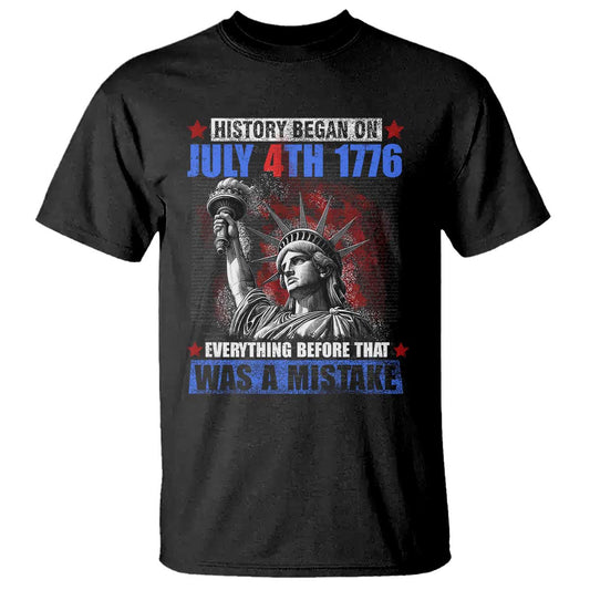 history-began-july-4th-1776-t-shirt-bold-patriotic-statement-statue-of-liberty