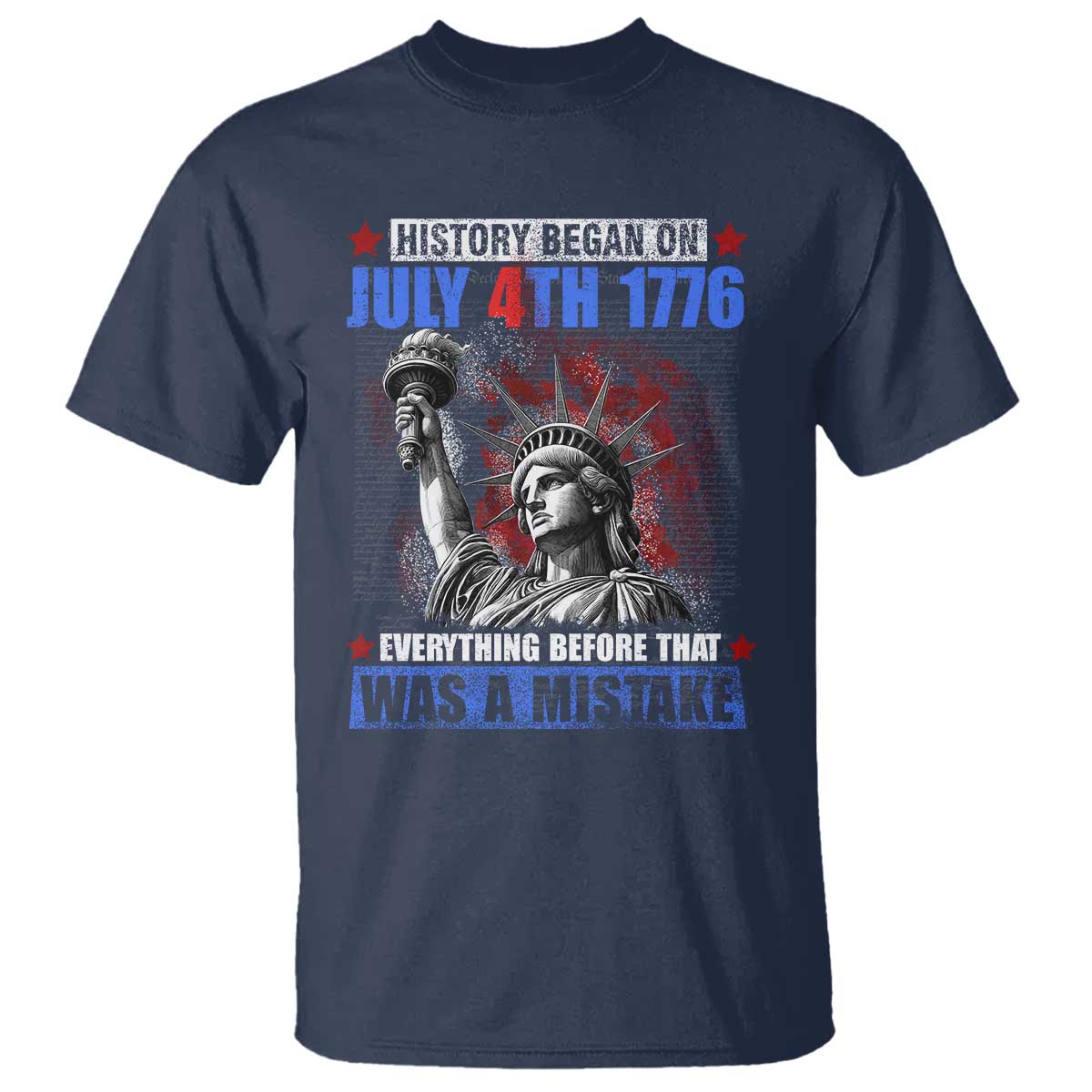 history-began-july-4th-1776-t-shirt-bold-patriotic-statement-statue-of-liberty