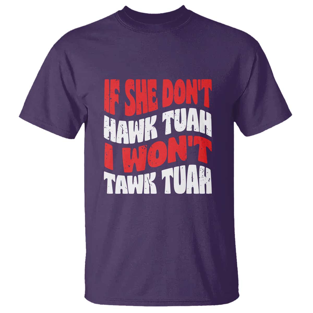 if-she-dont-hawk-tuah-i-wont-tawk-tuah-t-shirt-retro-groovy