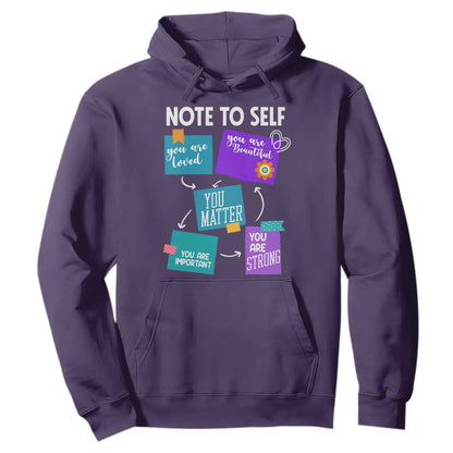 Inspirational Mental Health Support Sticky Notes Graphic Hoodie Note To Self You Are Loved Matter Important Strong