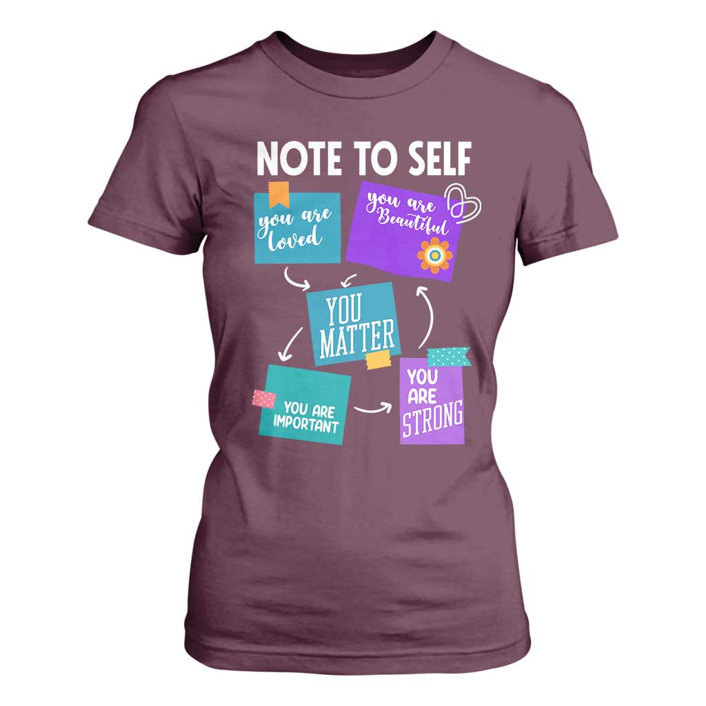 Inspirational Mental Health Support Sticky Notes Graphic T Shirt For Women Note To Self You Are Loved Matter Important Strong