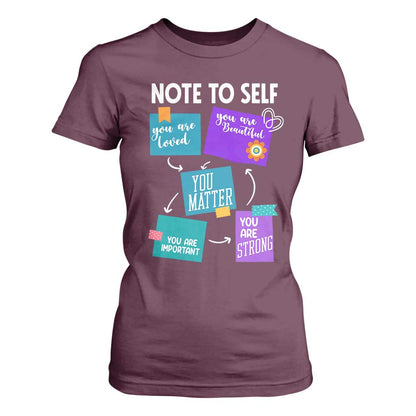 Inspirational Mental Health Support Sticky Notes Graphic T Shirt For Women Note To Self You Are Loved Matter Important Strong