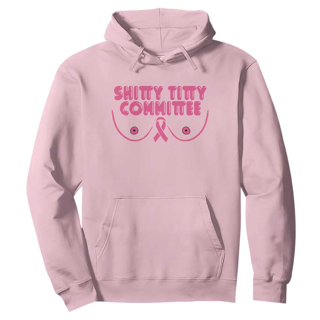 Funny Breast Cancer Fighter Shitty Titty Committee Hoodie Mastectomy Reconstruction Surgery Survivor