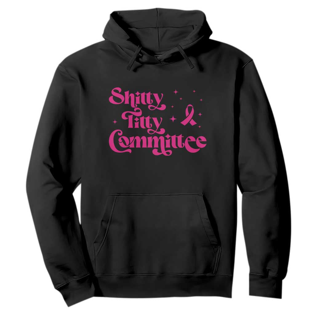 Shitty Titty Committee Retro Pink Ribbon Hoodie Funny Breast Cancer Support Mastectomy Survivor