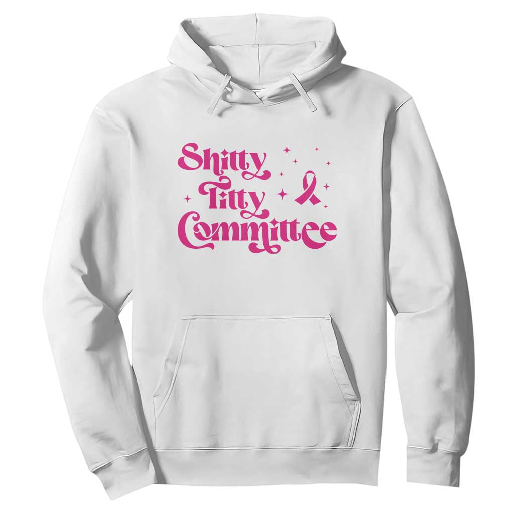 Shitty Titty Committee Retro Pink Ribbon Hoodie Funny Breast Cancer Support Mastectomy Survivor