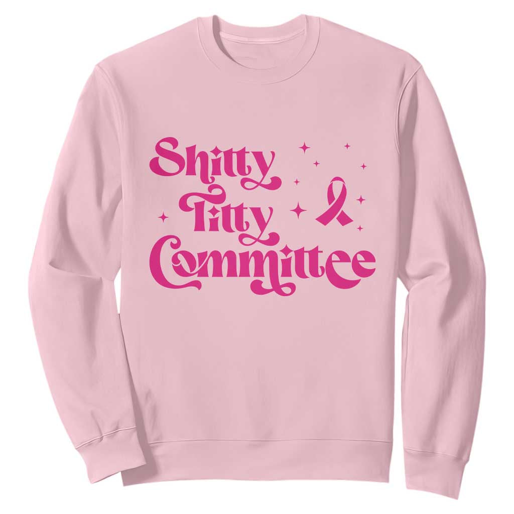 Shitty Titty Committee Retro Pink Ribbon Sweatshirt Funny Breast Cancer Support Mastectomy Survivor