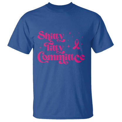 Shitty Titty Committee Retro Pink Ribbon T Shirt Funny Breast Cancer Support Mastectomy Survivor