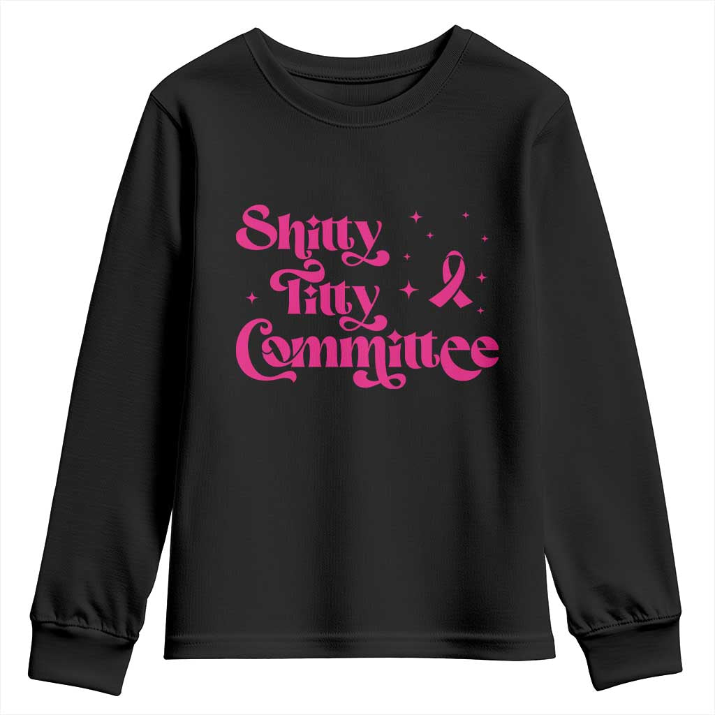 Shitty Titty Committee Retro Pink Ribbon Youth Sweatshirt Funny Breast Cancer Support Mastectomy Survivor