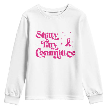 Shitty Titty Committee Retro Pink Ribbon Youth Sweatshirt Funny Breast Cancer Support Mastectomy Survivor