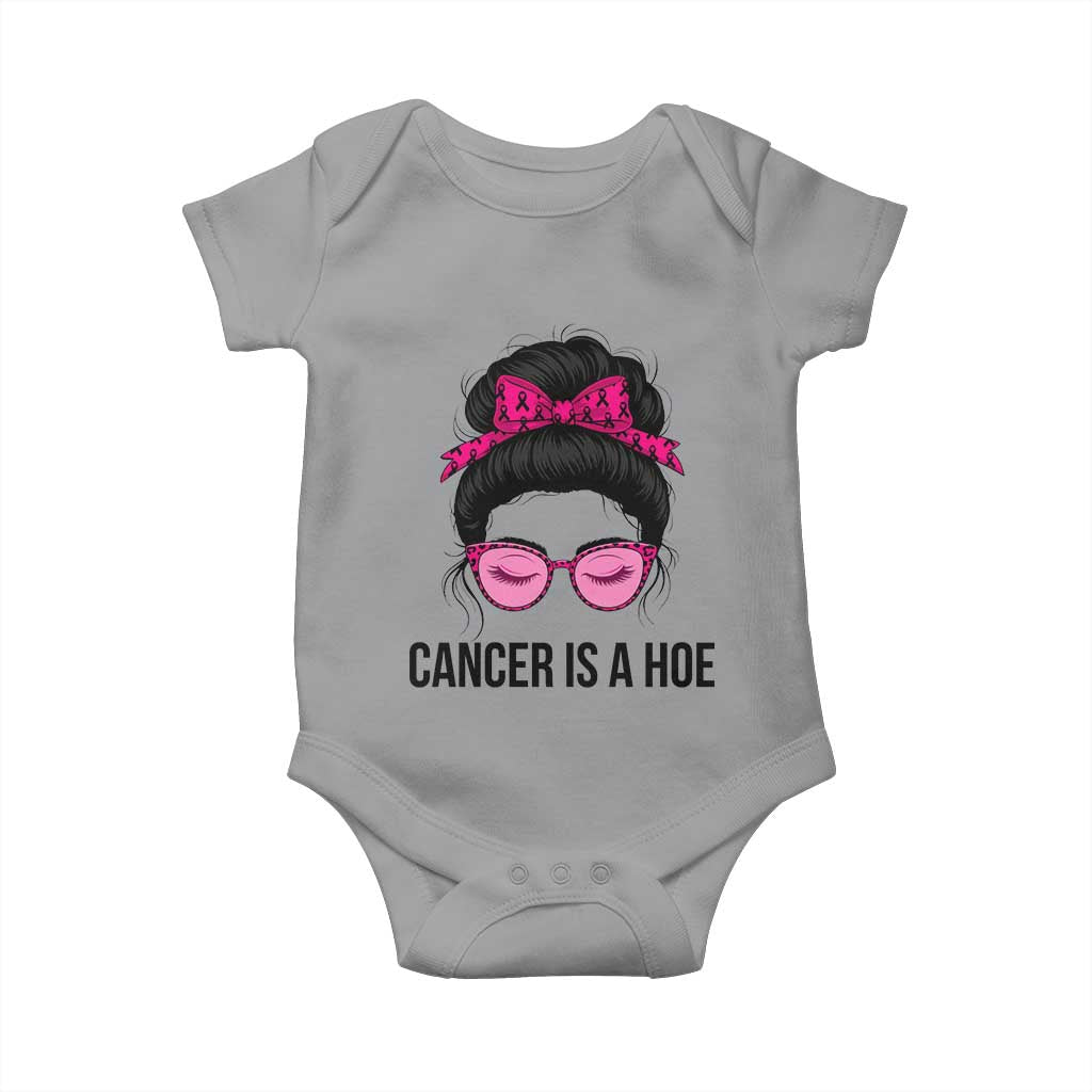 Cancer Is A Hoe Pink Messy Bun Leopard Sunglasses Graphic Baby Onesie Funny Breast Cancer Warrior Support