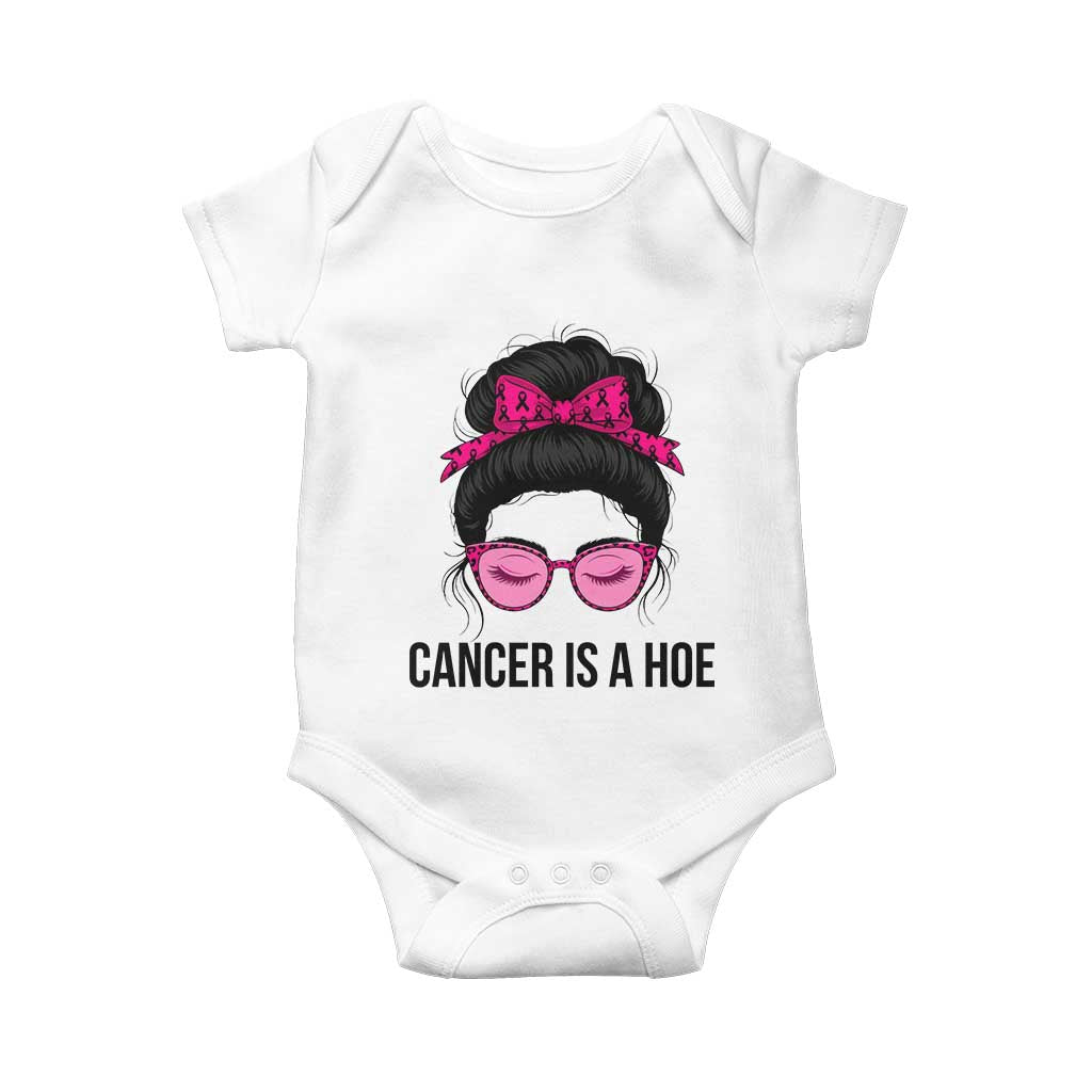 Cancer Is A Hoe Pink Messy Bun Leopard Sunglasses Graphic Baby Onesie Funny Breast Cancer Warrior Support